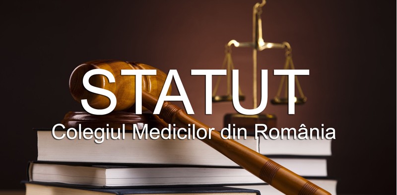 Statutul Colegiului Medicilor din România în vigoare din data de 6 ianuarie 2017